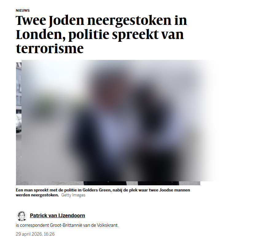 Schermafbeelding Volkskrant — kop: Twee Joden neergestoken in Londen, politie spreekt van terrorisme